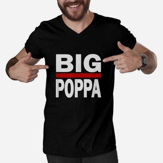Big Poppa Hip Hop Dad Fathers Day Men V-Neck Tshirt - Seseable