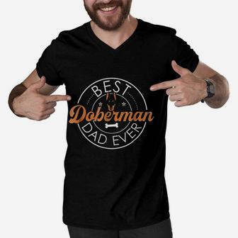 Doberman Dad Funny Fathers Day Pinscher Dog Best Men V-Neck Tshirt - Seseable