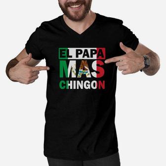 El Papa Mas Chingon Mexican Dad Shirt Men V-Neck Tshirt - Seseable