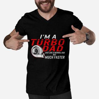 Fathers Day I Am A Turbo Dad Definition Faster Car Racing Men V-Neck Tshirt - Seseable