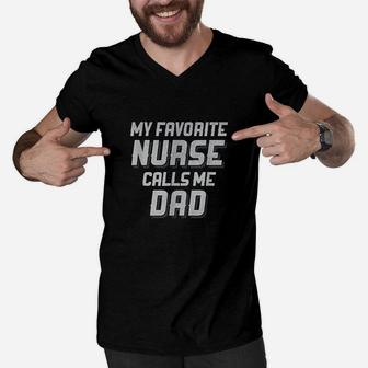 Favorite Nurse Calls Me Dad Fathers Day Daughter Gift Men V-Neck Tshirt - Seseable