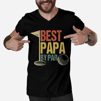 Funny Fathers Day Gift Golf Lovers Best Papa By Par Men V-Neck Tshirt - Seseable