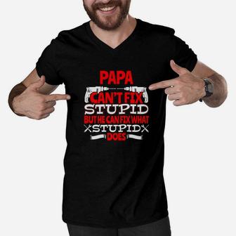 Funny For Grandads Papa Cant Fix Stupid Men V-Neck Tshirt - Seseable