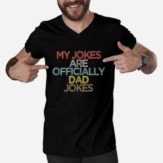 Funny My Jokes Are Officially Dad Jokes Men V-Neck Tshirt - Seseable