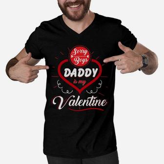 Girls Valentines Day Sorry Boys Daddy Is My Valentine Men V-Neck Tshirt - Seseable