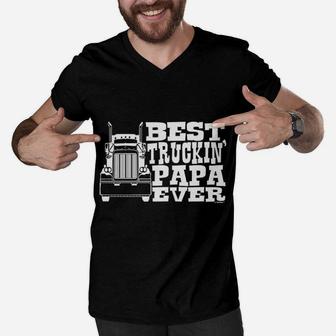Grandpa Gift Papa Best Truckin Ever Truck Driver Men V-Neck Tshirt - Seseable