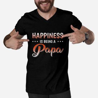 Happiness Is Being A Papa, dad birthday gifts Men V-Neck Tshirt - Seseable