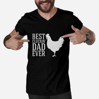 Herren Best Cluckin Dad Ever Shirt Funny Fathers Day Chicken Farm Men V-Neck Tshirt - Seseable