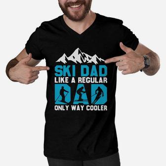 I Am Skiing Dad Maybe Like Normal Dad But Much Cooler Father s Day Men V-Neck Tshirt - Seseable