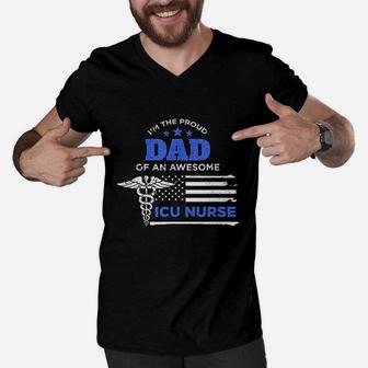 I Am The Proud Dad Of An Awesome Icu Nurse Father Flag Gift Men V-Neck Tshirt - Seseable