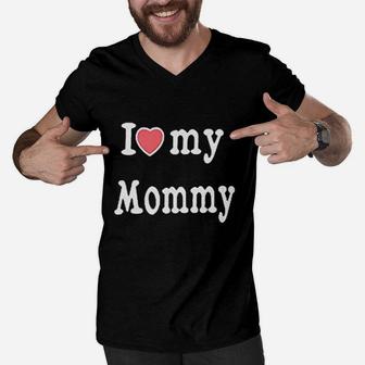 I Love My Daddy Mommy Good Gifts For Mom Men V-Neck Tshirt - Seseable