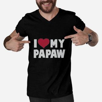 I Love My Papaw For Grandpa, best christmas gifts for dad Men V-Neck Tshirt - Seseable