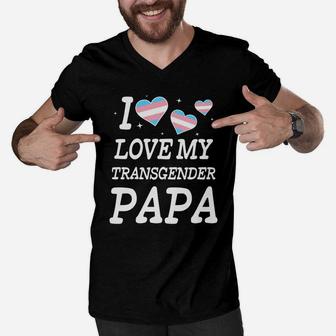 I Love My Transgender Papa Trans Pride Parade Men V-Neck Tshirt - Seseable