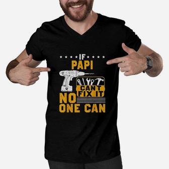 If Papi Cant Fix It No One Can, dad birthday gifts Men V-Neck Tshirt - Seseable
