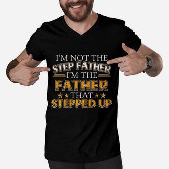 Im Not The Step Father, dad birthday gifts Men V-Neck Tshirt - Seseable