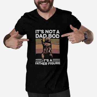 It Is Not A Dad Bod It Is A Father Figure Bear Men V-Neck Tshirt - Seseable