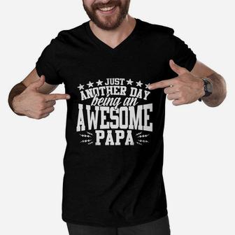 Just Another Day Being An Awesome Papa Men V-Neck Tshirt - Seseable