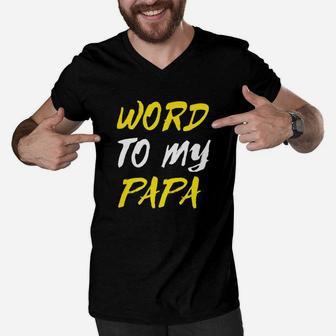 Kids Word To My Papa Kids Fathers Day Humor Premium Men V-Neck Tshirt - Seseable