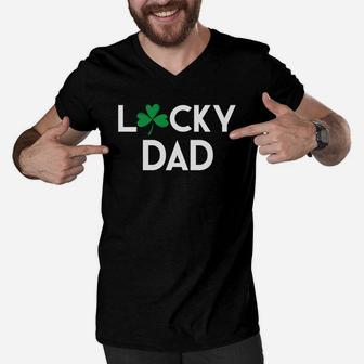Lucky Dad St Patricks Pattys Day Daddy Father Gift Men V-Neck Tshirt - Seseable