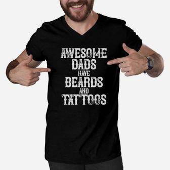 Mens Awesome Dads Have Beards And Tattoos Fathers Day Gift Men V-Neck Tshirt - Seseable
