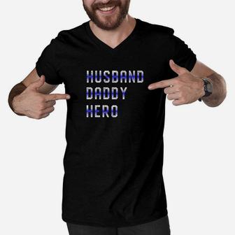 Mens Cop Husband Daddy Hero For Police Fathers Day Gift Men V-Neck Tshirt - Seseable