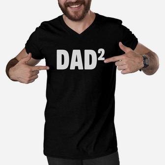 Mens Dad Squared Shirt Dad Of 2 Daddy Of 2 Fathers Day Gifts Men V-Neck Tshirt - Seseable