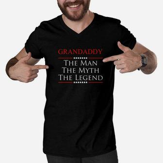 Mens Grandaddy The Man The Myth The Legend For Grandpa Men V-Neck Tshirt