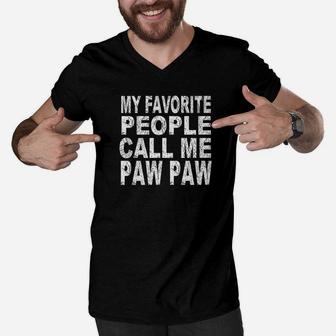 Mens Mens My Favorite People Call Me Pawpaw Fathers Day Men V-Neck Tshirt - Seseable