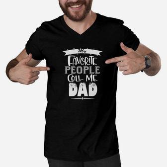 Mens My Favorite People Call Me Dad Fathers Day Gift Premium Men V-Neck Tshirt - Seseable