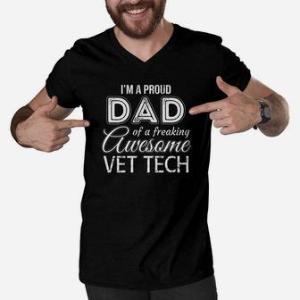 Mens Proud Dad Of Vet Tech Fathers Day Gift Men V-Neck Tshirt - Seseable