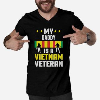 My Daddy Is A Vietnam Veteran Proud National Vietnam War Veterans Day Men V-Neck Tshirt - Seseable