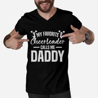 My Favorite Cheerleader Calls Me Daddy Cheer Dad Men V-Neck Tshirt - Seseable