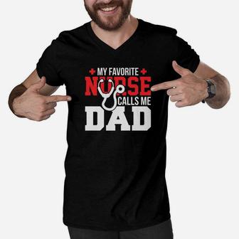 My Favorite Nurse Calls Me Dad Fathers Day Nursing Men V-Neck Tshirt - Seseable