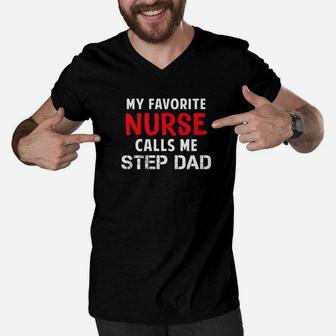 My Favorite Nurse Calls Me Step Dad Gift For Step Dad Premium Men V-Neck Tshirt - Seseable