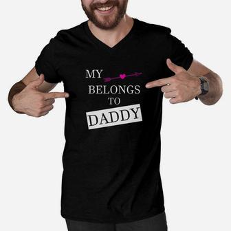 My Heart Belongs To Daddy Fathers Day Dad Gifts Men V-Neck Tshirt - Seseable
