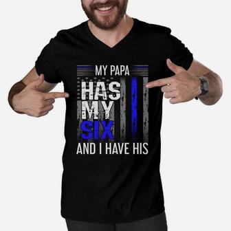 My Papa Has My Six Thin Blue Line Police Officer Apparel Men V-Neck Tshirt - Seseable