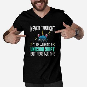 Never Thought Id Be Wearing A Unicorn Dad Father Men V-Neck Tshirt - Seseable