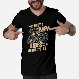 Only Cool Papa Rides Motorcycles Funny Fathers Day Men V-Neck Tshirt - Seseable