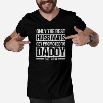 Only The Best Husbands Get Promoted To Daddy Est 2018 Shirt Men V-Neck Tshirt - Seseable