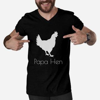 Papa Hen Chicken Dad Daddy Father Chick Apparel Men V-Neck Tshirt - Seseable