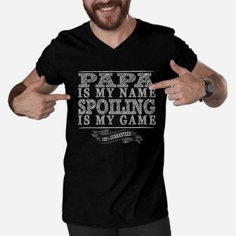 Papa Is My Name Spoiling Is My Game Men V-Neck Tshirt - Seseable