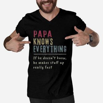 Papa Knows Everything If He Does Not Know Men V-Neck Tshirt - Seseable