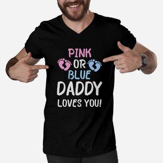 Pink Or Blue Daddy Loves You Gender Reveal Party Shirt Men V-Neck Tshirt - Seseable
