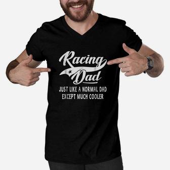 Racing Dad Fathers Day Gift, best christmas gifts for dad Men V-Neck Tshirt - Seseable