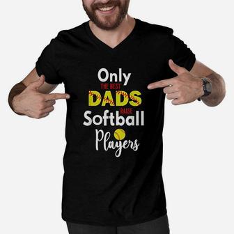 Softball Dad Stuff Gifts From Daughter Only The Best Dads Men V-Neck Tshirt - Seseable