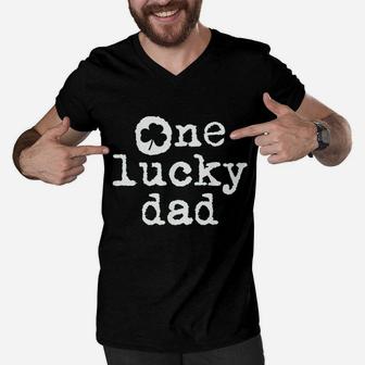 St Patricks Day Shamrock Gift For New Daddy One Lucky Dad Men V-Neck Tshirt - Seseable