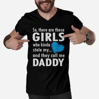 There Are These Girls Stole My Heart Call Me Daddy Men V-Neck Tshirt - Seseable