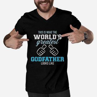 This Is What The Worlds Greatest Godfather Looks Like Men V-Neck Tshirt - Seseable