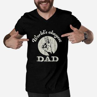 Worlds Okayest Dad Fathers Day Funny Men V-Neck Tshirt - Seseable