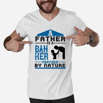 A Father Is A Banker, best christmas gifts for dad Men V-Neck Tshirt - Seseable